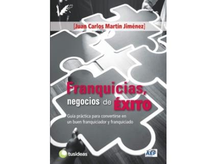 Livro Franquicias, Negocios De Éxito de Juan Carlos Martín (Espanhol)