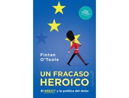 Livro Un Fracaso Heroico. de Fintan OToole (Espanhol)