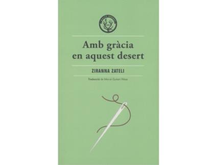 Livro Amb Gràcia En Aquest Desert de Ziranna Zateli (Catalão)