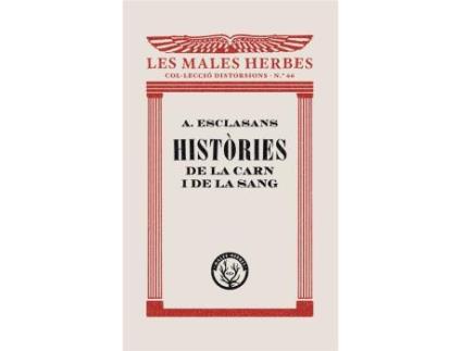 Livro Històries De La Carn I De La Sang de Agustí Esclasans Folch (Catalão)