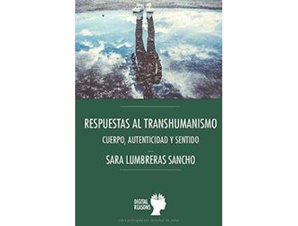 Livro Respuestas Al Transhumanismo de Sara Lumbreras Sancho (Espanhol)