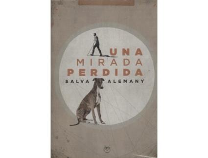 Livro Una Mirada Perdida de Salva Alemany (Espanhol)