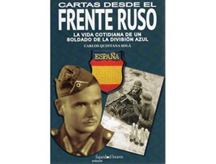 Livro Cartas Desde El Frente Ruso de Carlos Quintana Solá (Espanhol)