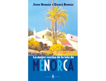 Livro La Mejor Cocina De Menorca de Josep Borràs Anglada (Espanhol)