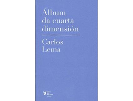 Livro Álbum Da Cuarta Dimensión de Carlos Lema (Espanhol)