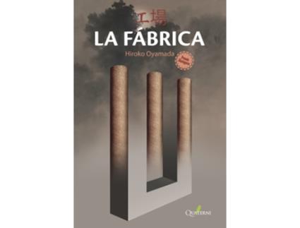 Livro La Fábrica de Hiroko Oyamada (Espanhol)