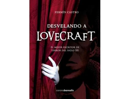Livro Desvelando A Lovercraft de Fermín Castro (Espanhol)