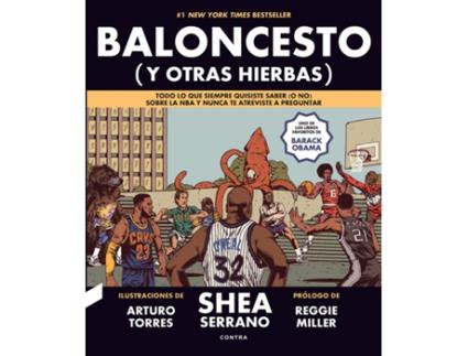 Livro Baloncesto (Y Otras Hierbas) de Shea Serrano (Espanhol)