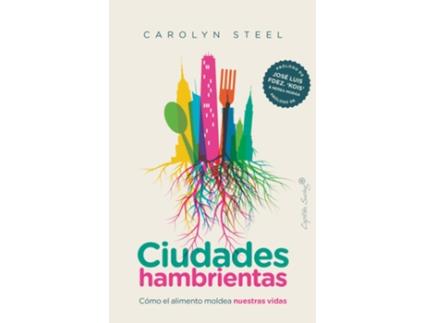 Livro Ciudades Hambrientas de Carolyn Steel (Espanhol)