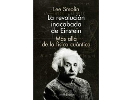 Livro La Revolución Inacabada De Einstein de Smolin Lee (Espanhol)