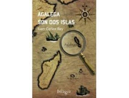 Livro Agalega Son Dos Islas de Juan Carlos Rey Salgado (Espanhol)