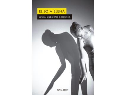 Livro Elijo A Elena de Osborne-Crowley Lucia (Espanhol)