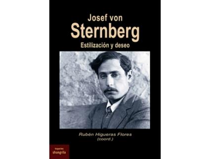 Livro Josef Von Sternberg de Ruben Higueras Flores (Espanhol)