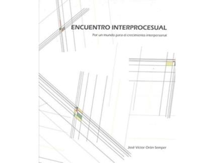 Livro Encuentro Interprocesual de José Víctor Orón Semper (Espanhol)