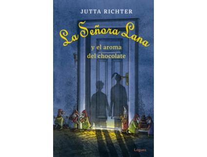 Livro La Señora Lana Y El Aroma Del Chocolate de Jutta Richter (Espanhol)