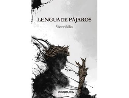 Livro Lengua De Pájaros de Víctor Sellés (Espanhol)