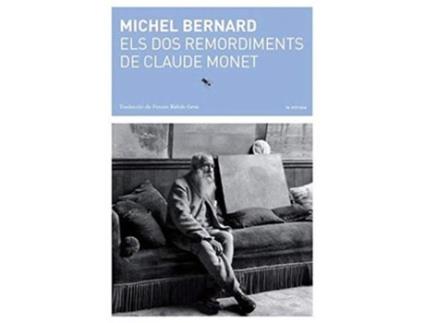 Livro Els Dos Remordiments De Claude Bonet de Michel Bernard (Espanhol)