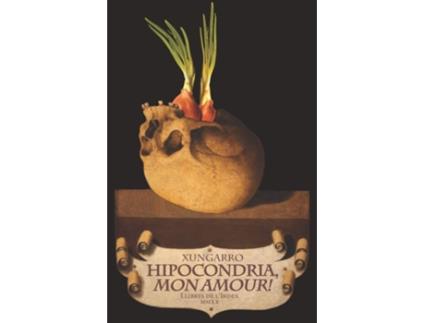 Livro Hipocondria, Mon Amour! de Josep Xungarro Lledó (Catalão)