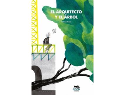 Livro El Arquitecto Y El Árbol de Thibaut Rassat (Espanhol)