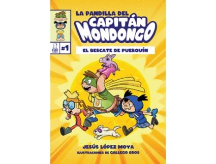 Livro La Pandilla Del Capitán Mondongo de Bros Gallego (Espanhol)