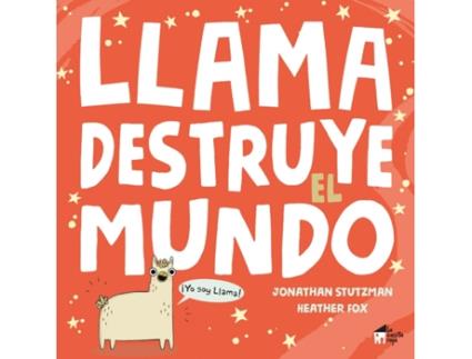 Livro Llama Destruye El Mundo de Jonathan Stutzman (Espanhol)