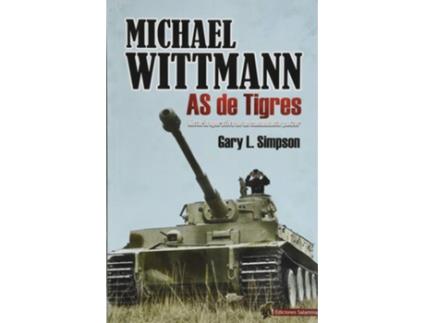 Livro Michael Wittmann de Gary L Simpson (Espanhol)