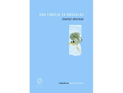 Livro Una Familia En Bruselas de Chantal Akerman (Espanhol)