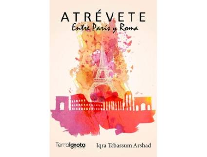 Livro Atrévete. Entre París Y Roma de Iqra Tabassum Arshad (Espanhol)