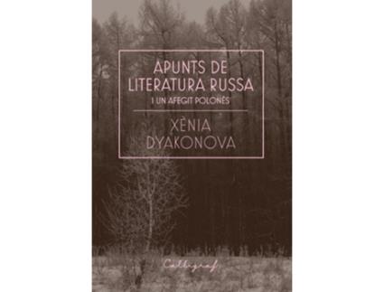 Livro Apunts De Literatura Russa I Un Afegit Polonès de Xènia Dyakonova (Catalán)