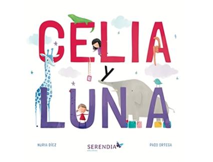 Livro Celia Y Luna de Nuria Díez Fernández (Espanhol)