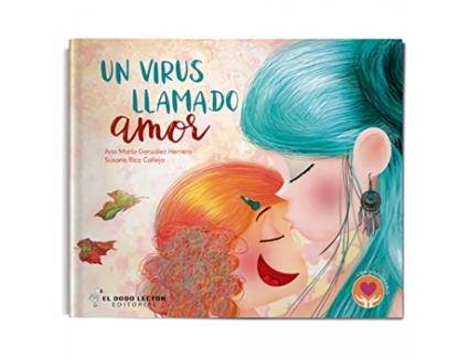 Livro Un Virus Llamado Amor de Ana María González Herrera (Espanhol)