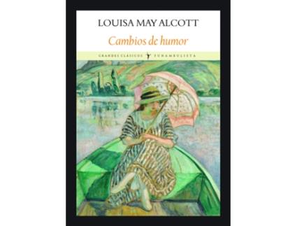 Livro Cambios De Humor de Louisa May Alcott (Espanhol)