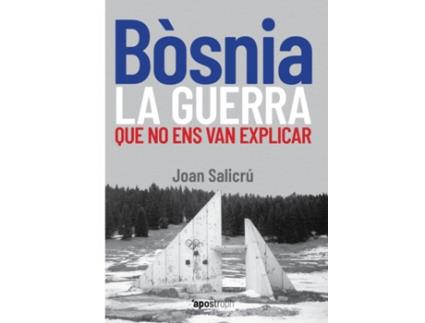 Livro Bòsnia, La Guerra Que No Ens Van Explicar de Joan Salicrú (Catalão)