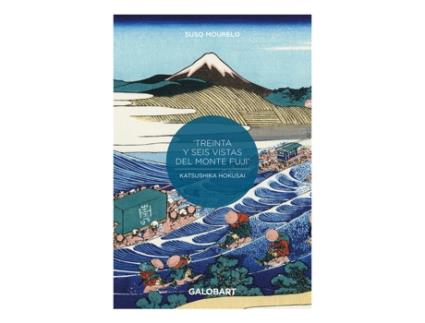 Livro 36 Vistas Del Monte Fuji Por Hokusai Y Hiroshige de Mourelo Suso (Espanhol)