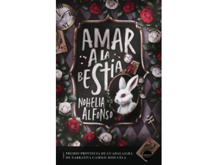Livro Amar A La Bestia de Alfonso Noehlia (Espanhol)