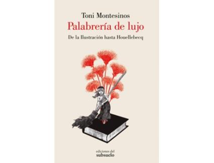 Livro Palabrería De Lujo de Toni Montesinos (Espanhol)