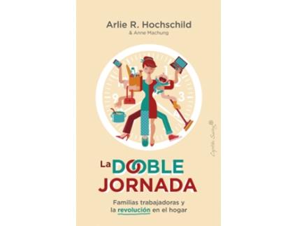 Livro La Doble Jornada de Arlie Russell Hochschild (Espanhol)