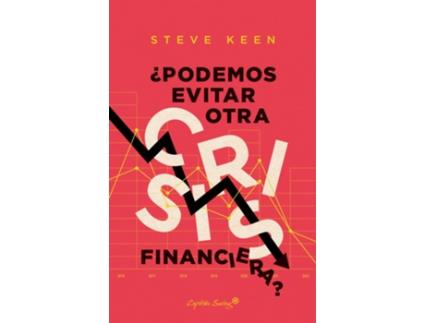Livro ¿Podemos Evitar Otra Crisis Financiera? de Steve Keen (Espanhol)