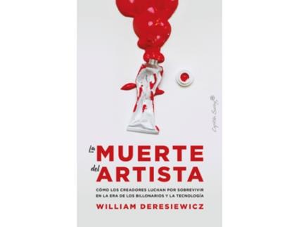 Livro La Muerte Del Artista de Deresiewicz William (Espanhol)