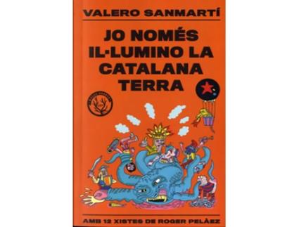Livro Jo Només Il.Lumino La Catalana Terra de Valero Sanmarti (Catalão)