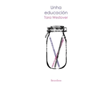 Livro Unha Educación de Tara Westover (Galego)