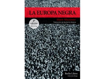 Livro La Europa Negra [3ª Edición] de Mark Mazower (Espanhol)