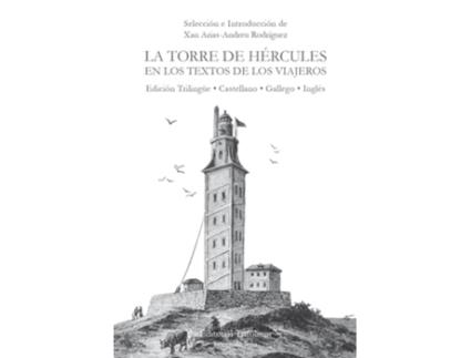 Livro La Torre De Hércules En Los Textos De Los Viajeros de Arias-Andreu Rodríguez Xan (Español)