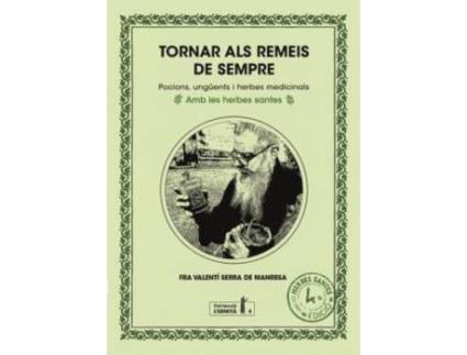 Livro Tornar Als Remeis De Sempre de Fra Valentí Serra De Manresa (Catalão)