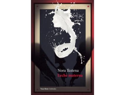 Livro Leche Materna de Nora Ikstena (Espanhol)