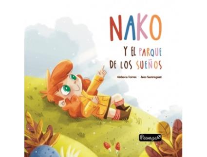 Livro Nako Y El Parque De Los Sueños de Rebeca Torres (Espanhol)