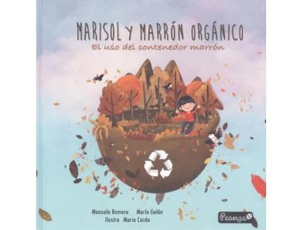 Livro Marisol Y Marron Organico. Uso Contenedro Marron de Manuela Romera (Espanhol)