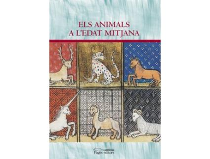 Livro Els Animals A LEdat Mitjana de VVAA (Catalão)