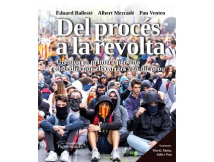 Livro Del Procés A La Revolta de Eduard Ballesté Isern (Catalão)