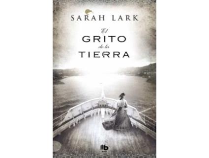 Livro El Grito De La Tierra (Trilogía De La Nube Blanca 3) de Sarah Lark (Espanhol)